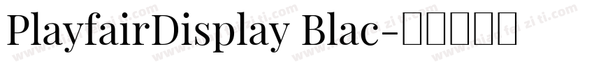 PlayfairDisplay Blac字体转换